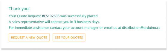 Confirmation message for a successfully placed quote request, showing quote ID, expected contact timeline, and buttons for 'Request a New Quote' or 'See Your Quotes'