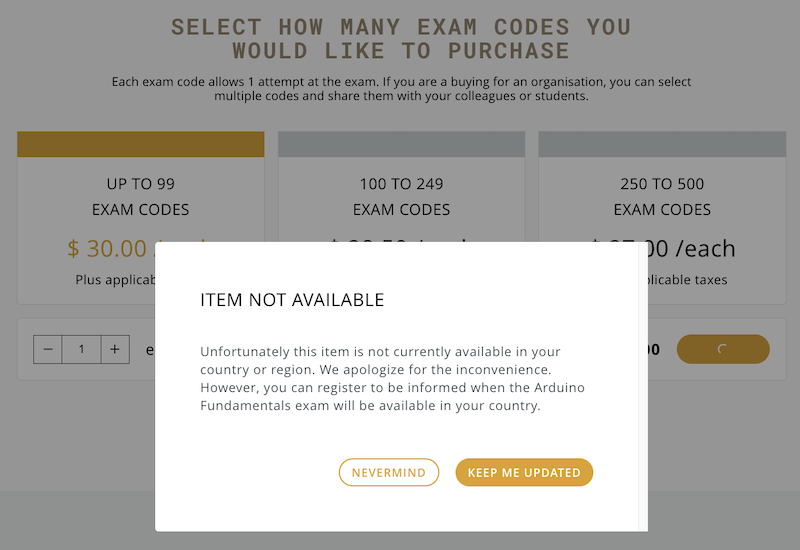 Pop-up window when attempting to purchase the exam: "ITEM NOT AVAILABLE: Unfortunately this item is not currently available in your country or region. We apologize for the inconvenience."
