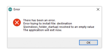 There has been an Error.
Error trying to install file: destination ${windows_folder_startup) resolved to an empty value
The application will exit now.
